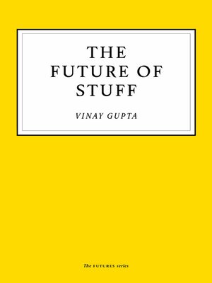 cover image of The Future of Stuff